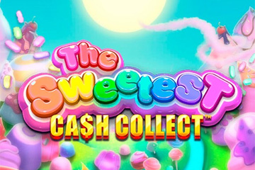 The Sweetest: Cash Collect